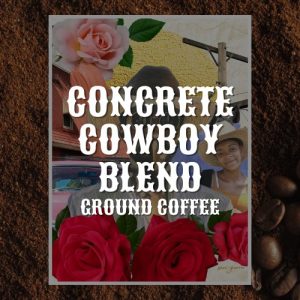 Product Image for  Concrete Cowboy Blend | Medium-Dark | Ground Coffee