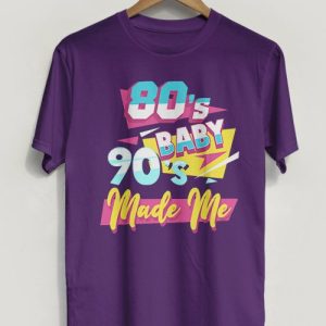 Product Image for  80’s Baby 90’s Made Me T-Shirt, Vintage 1980s, Retro 1990s